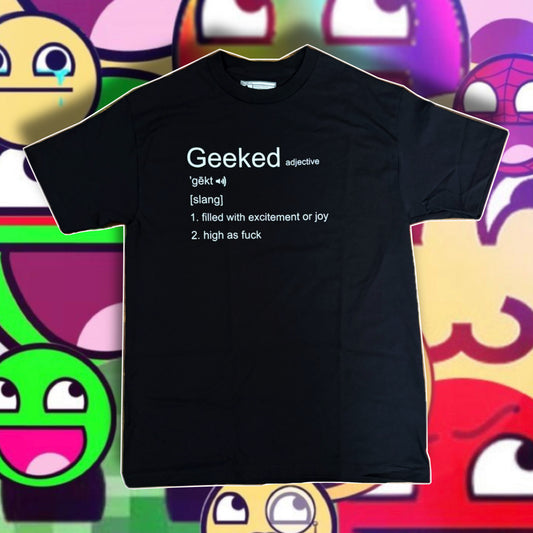 GEEKED UP | Tshirt